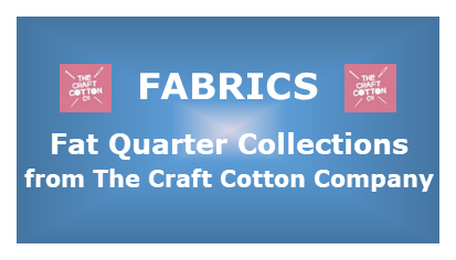 Fat Quarter Collections from The Craft Cotton Company